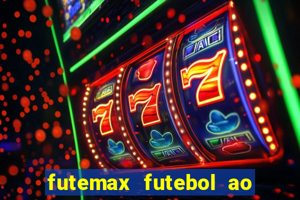 futemax futebol ao vivo real madrid